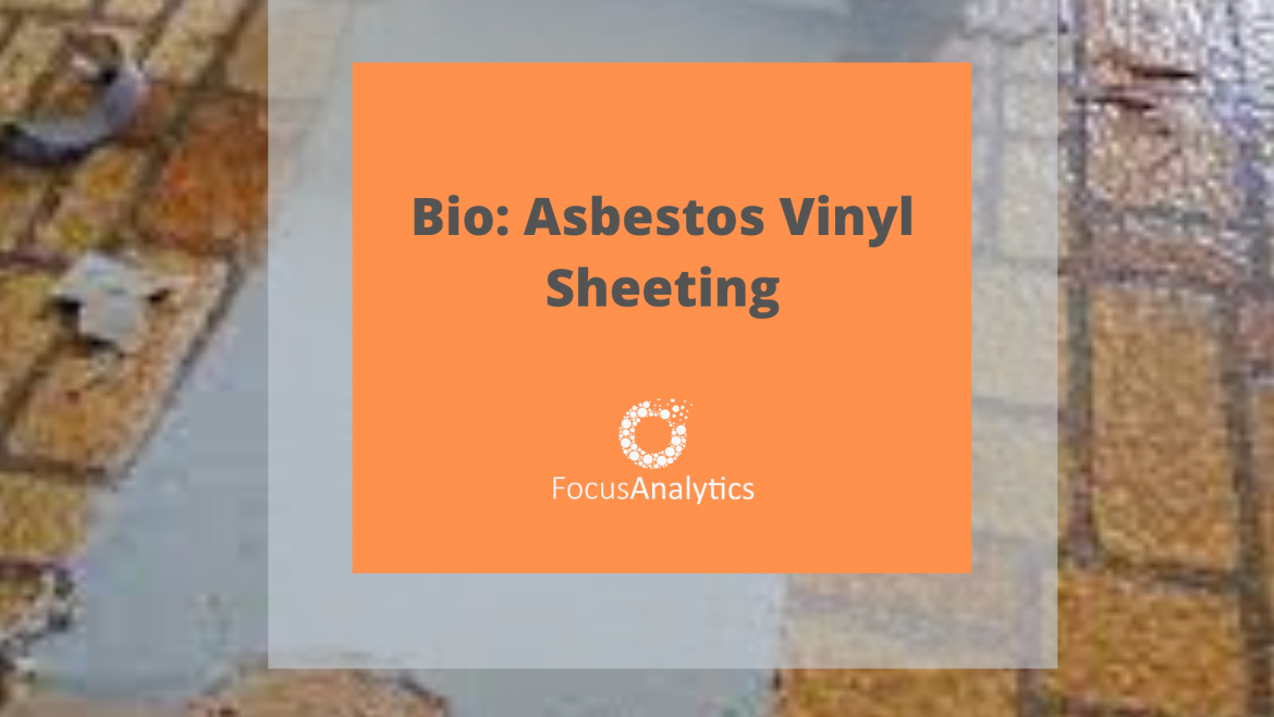 Bio: Asbestos Vinyl Sheeting